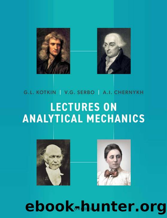 Lectures on Analytical Mechanics by G. L. Kotkin V. G. Serbo A. I. Chernykh