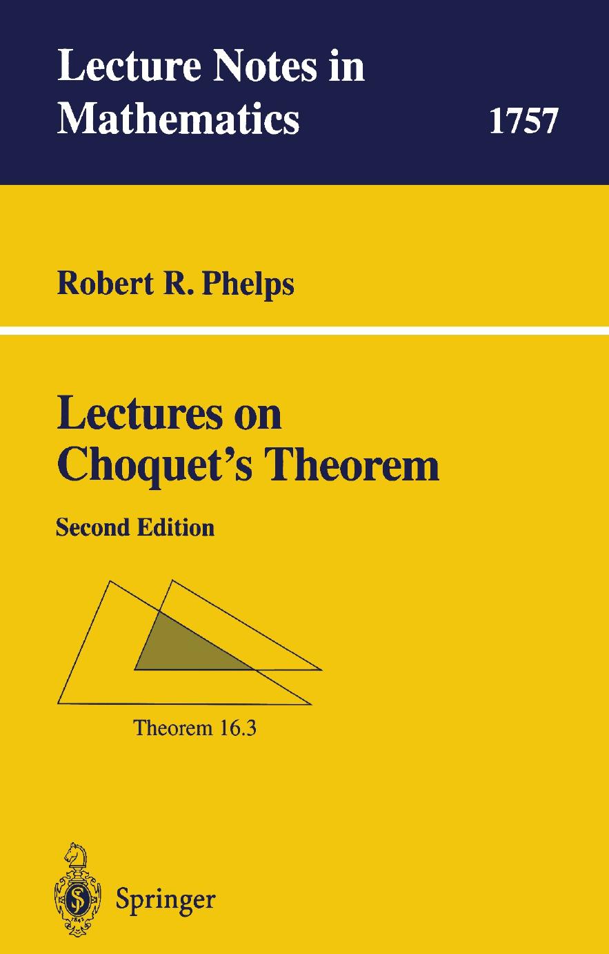 Lectures on Choquet's Theorem by Robert R. Phelps