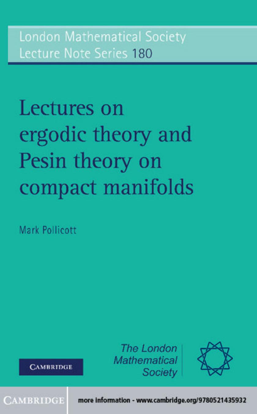 Lectures on Ergodic Theory and Pesin Theory on Compact Manifolds (London Mathematical Society Lecture Note Series) by Unknow