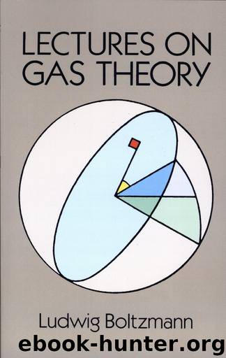 Lectures on Gas Theory by Ludwig Boltzmann