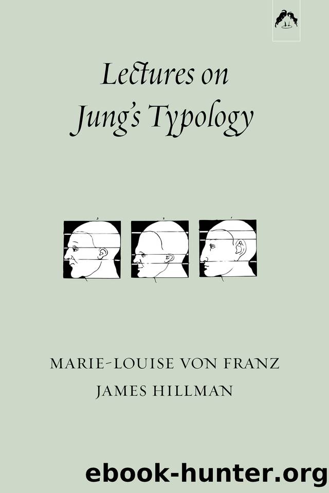 Lectures on Jung's Typology by Hillman James & von Franz Marie-Louise