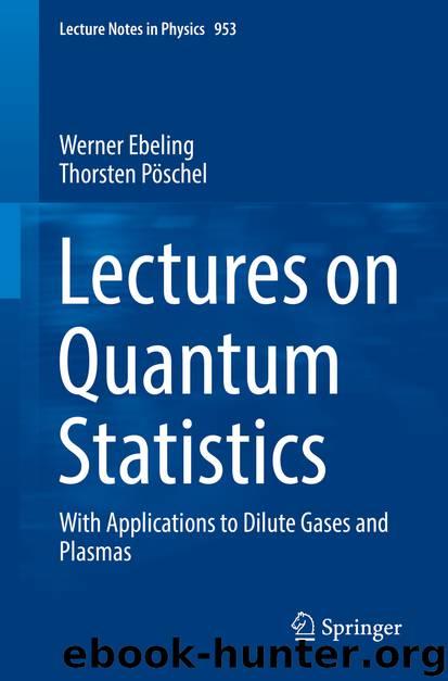 Lectures on Quantum Statistics by Werner Ebeling & Thorsten Pöschel