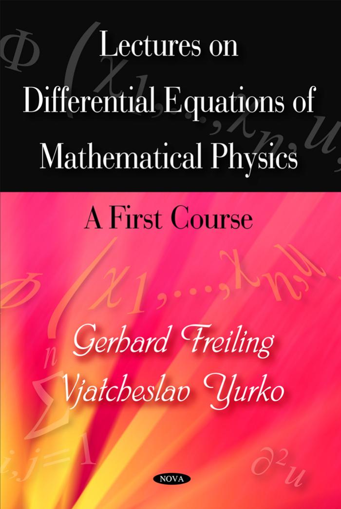 Lectures on differential equations of mathematical physics by Freiling G. Yurko V