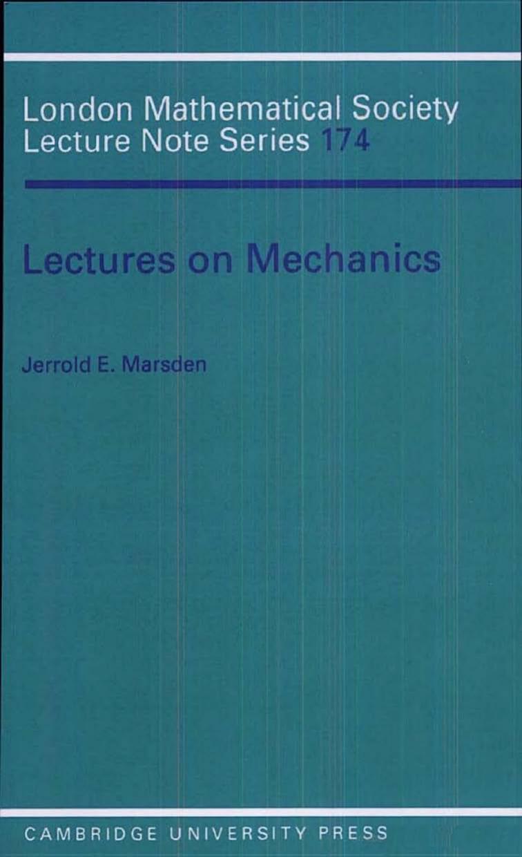 Lectures on mechanics by Marsden J.E
