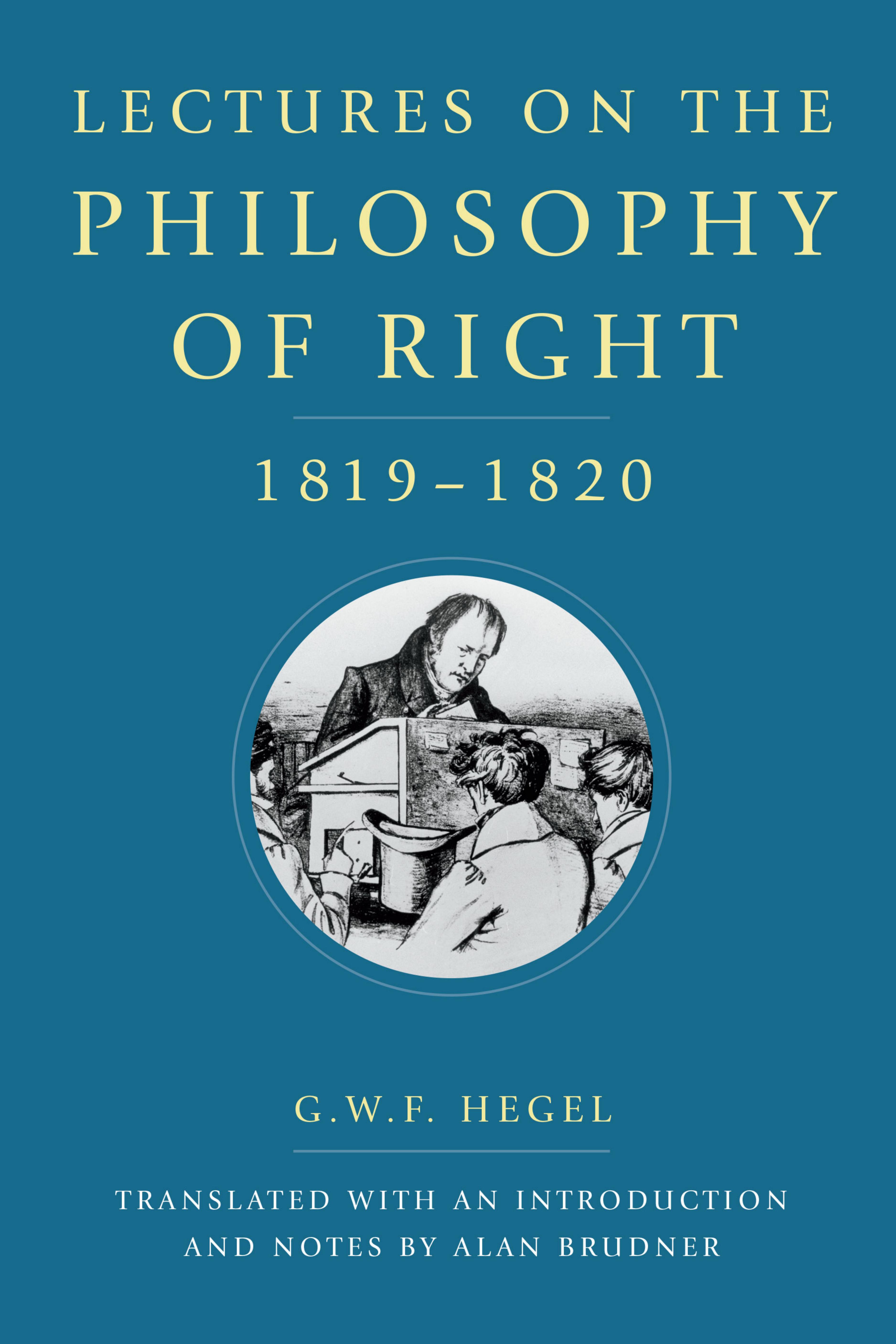 Lectures on the Philosophy of Right, 1819-1820 by G.W.F. Hegel