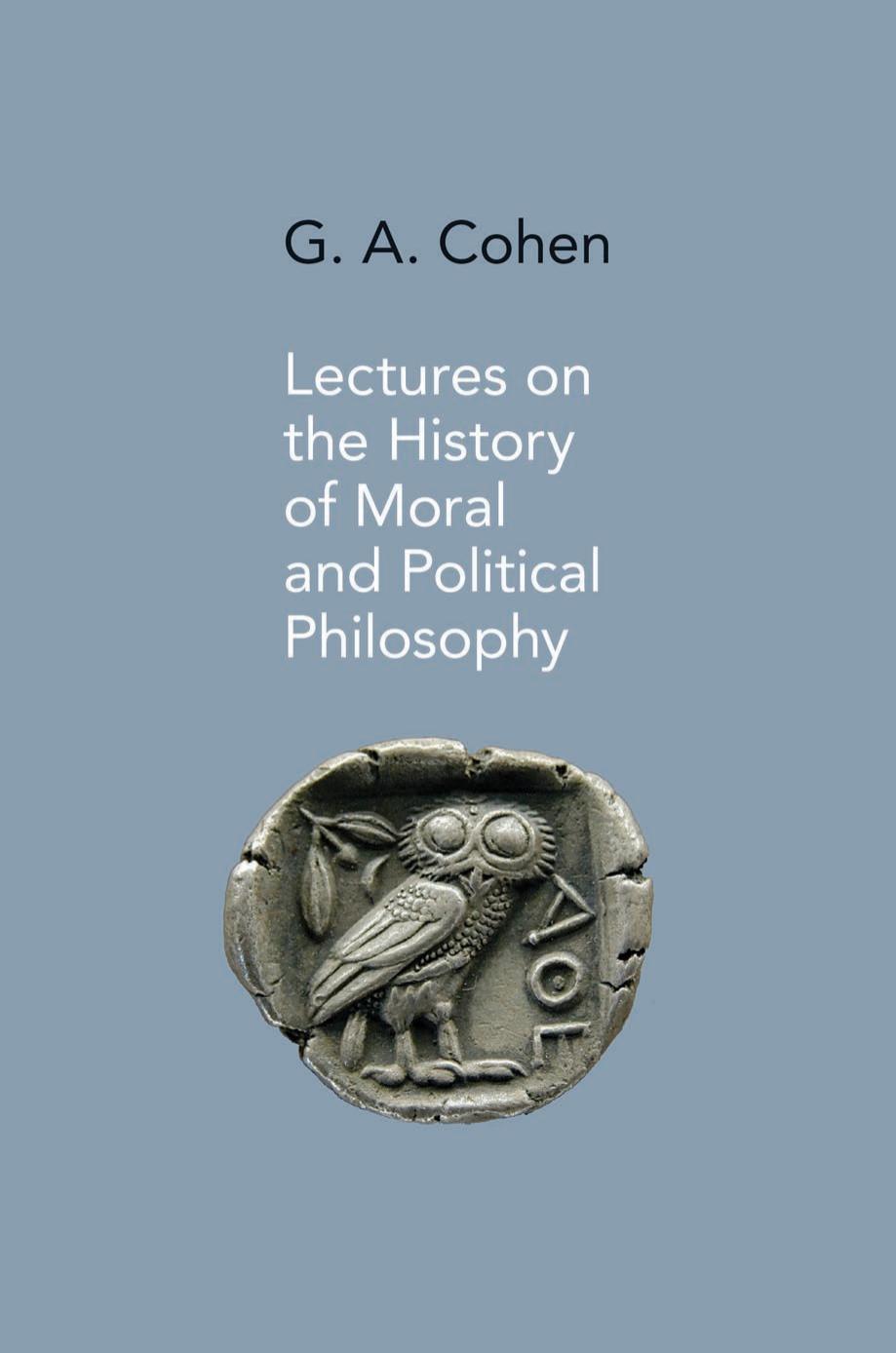 Lectures on the history of moral and political philosophy by Jonathan Wolff G. A. Cohen