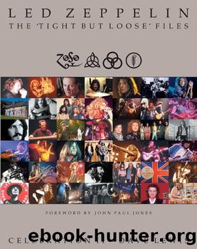 Led Zeppelin - The Tight But Loose Files by Led Zeppelin