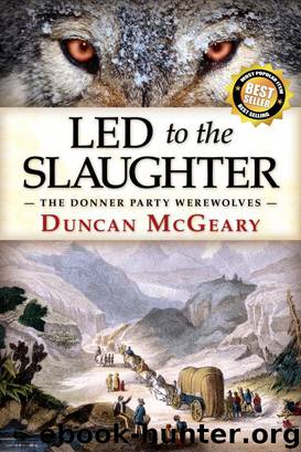 Led to the Slaughter by Duncan McGeary