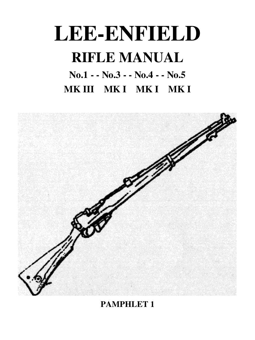 Lee Enfield Rifle Manual #1,3,4,5 by Eddie
