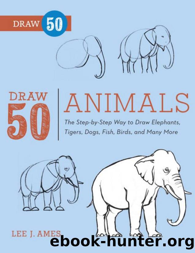 Lee J. Ames. Draw 50 Animals by Unknown