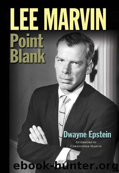 Lee Marvin: Point Blank by Epstein Dwayne