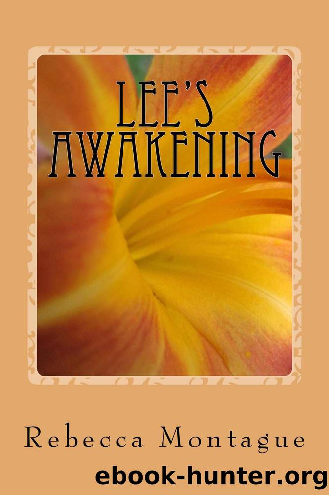 Lee's Awakening by Rebecca Montague