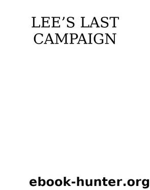 Lee's Last Campaign by Clifford Dowdey