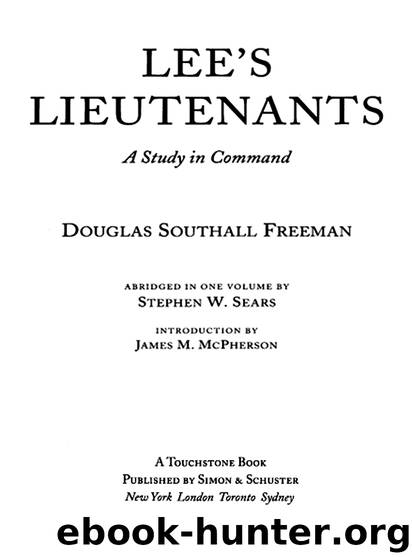 Lee's Lieutenants by Douglas Southall Freeman