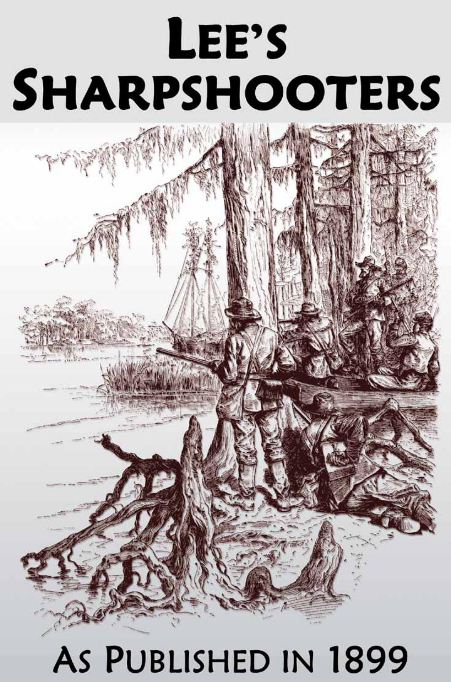 Lee's Sharpshooters by W.S. Dunlop