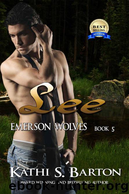 Lee: Emerson Wolves—Paranormal Erotic Wolf Shifter Romance by Kathi S. Barton