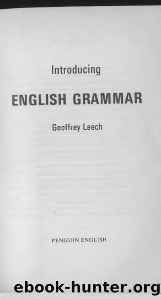 Leech by Introducing English Grammar (1992)