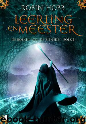 Leerling en Meester by Robin Hobb