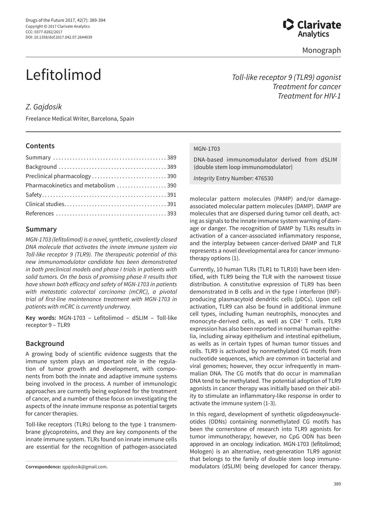 Lefitolimod. Toll-like receptor 9 (TLR9) agonist. Treatment for cancer, Treatment for HIV-1 by Copyright © 2017 Clarivate Analytics