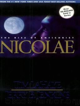 Left Behind 03 - Nicolae by Tim LaHaye; Jerry Jenkins
