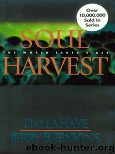 Left Behind 04 - Soul Harvest by Tim LaHaye & Jerry Jenkins
