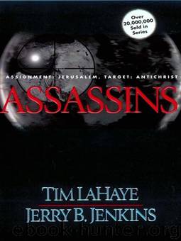 Left Behind 06 - Assassins by Tim LaHaye; Jerry Jenkins