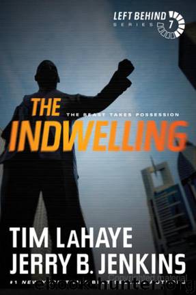 Left Behind 07 - The Indwelling by Tim LaHaye; Jerry Jenkins