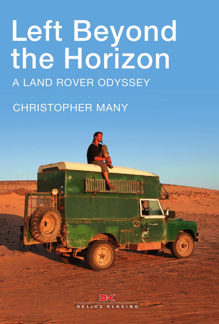 Left Beyond the Horizon: A Land Rover Odyssey by Christopher Many