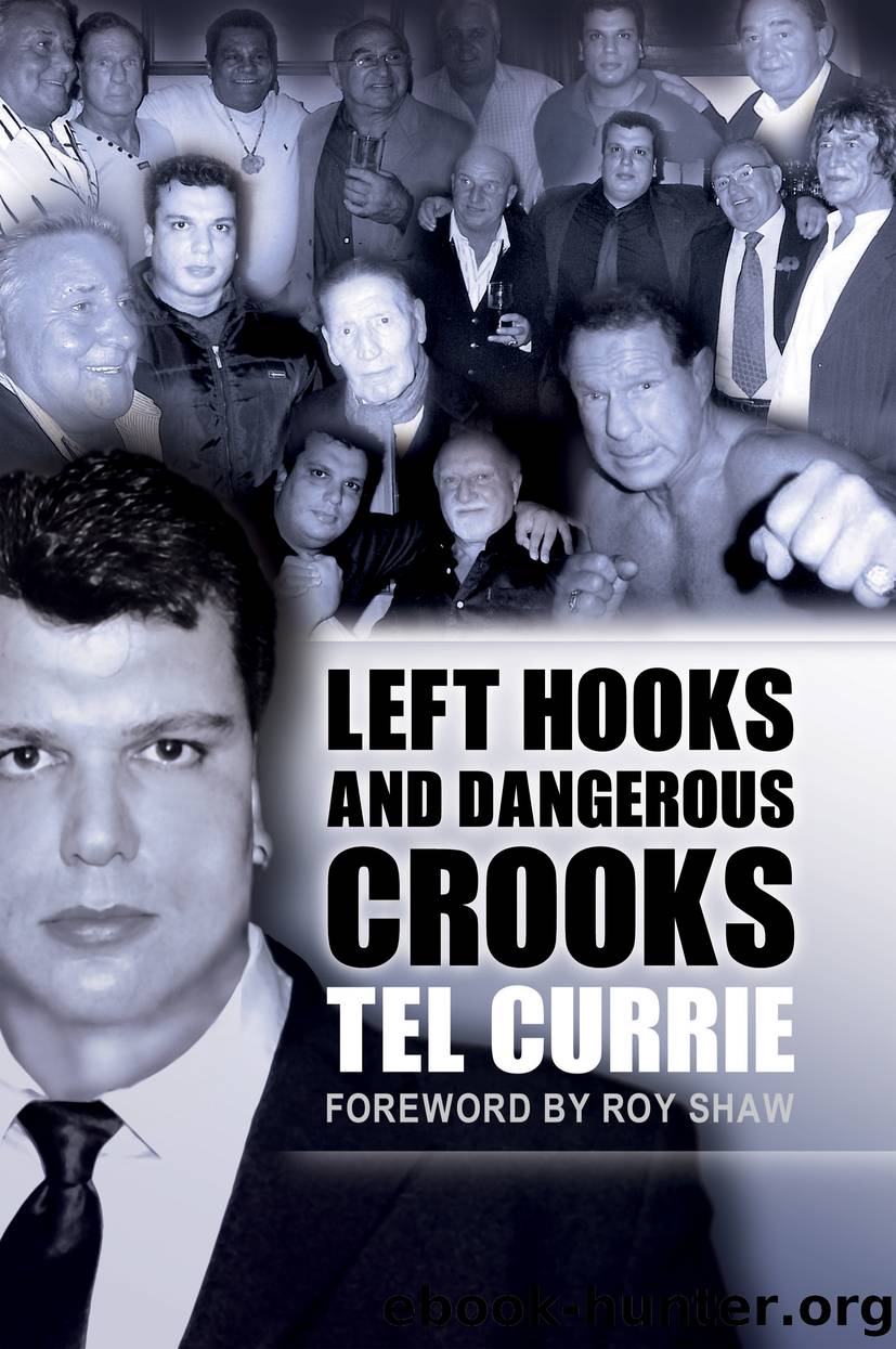 Left Hooks and Dangerous Crooks by Tel Currie