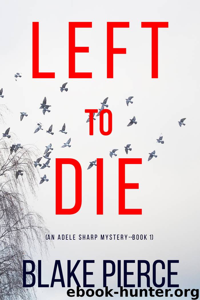 Left To Die by Blake Pierce