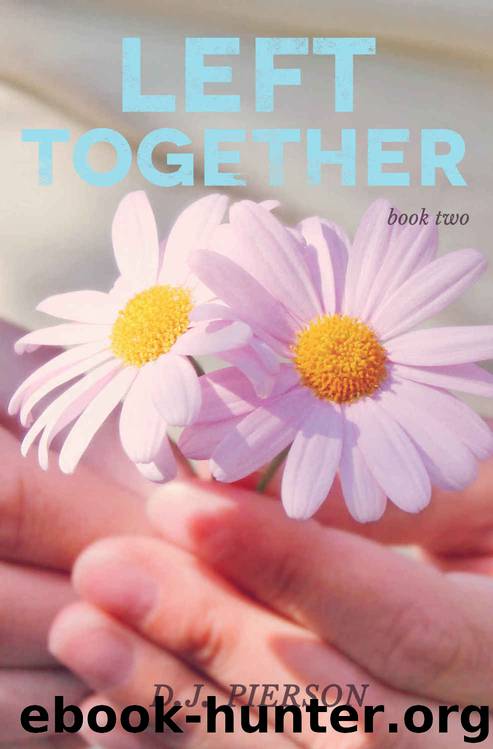 Left Together (Left Behind #2) by D. J. Pierson
