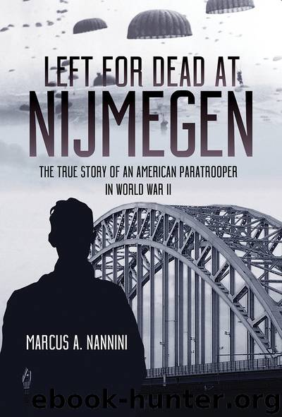 Left for Dead at Nijmegen by Marcus A. Nannini