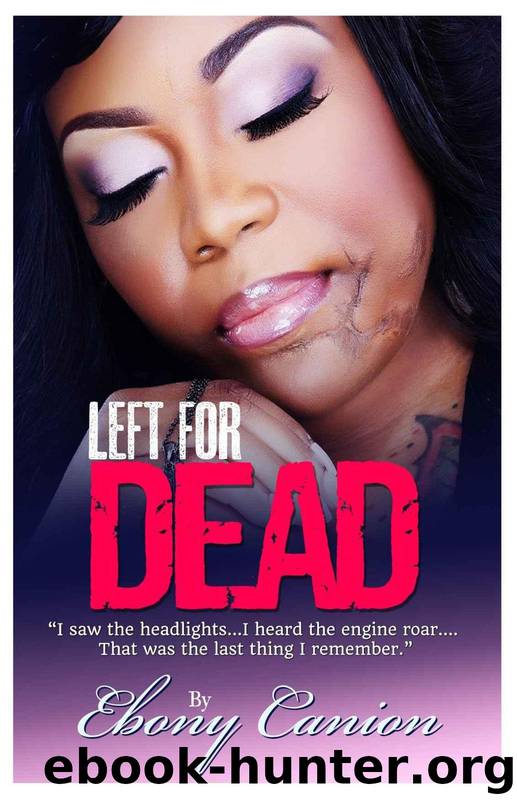 Left for Dead by Ebony Canion