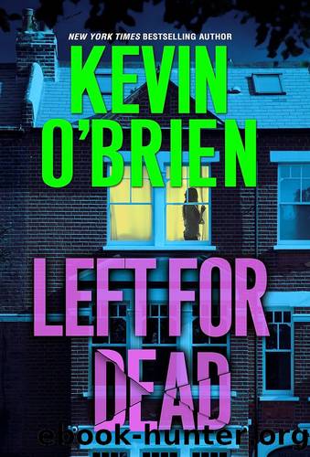 Left for Dead by O'Brien, Kevin (2006) Mass Market Paperback by O'Brien Kevin