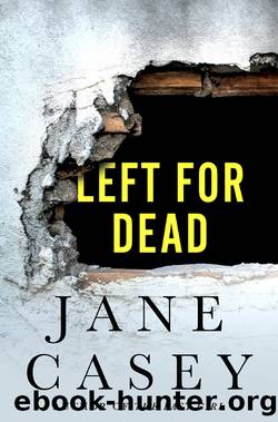 Left for Dead: a Maeve Kerrigan Novella by Jane Casey