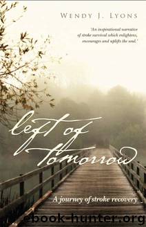 Left of Tomorrow by Wendy J. Lyons