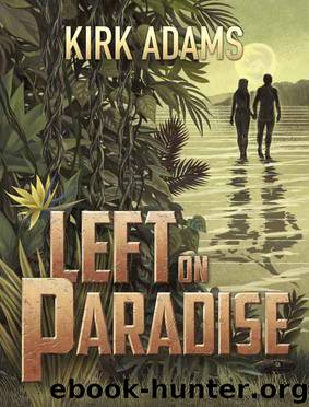 Left on Paradise by Kirk Adams