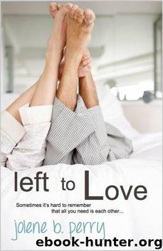Left to Love (The Next Door Boys) by Perry Jolene