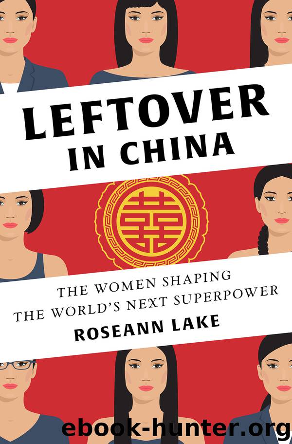 Leftover in China by Roseann Lake