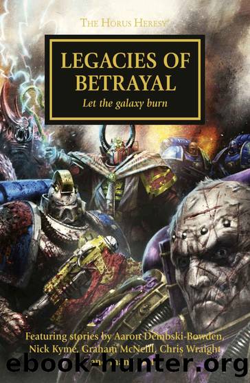 Legacies of Betrayal (The Horus Heresy Book 31) by unknow