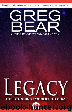 Legacy (Eon, 1) by Greg Bear