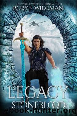 Legacy (Stoneblood Saga Book 7) by Robyn Wideman
