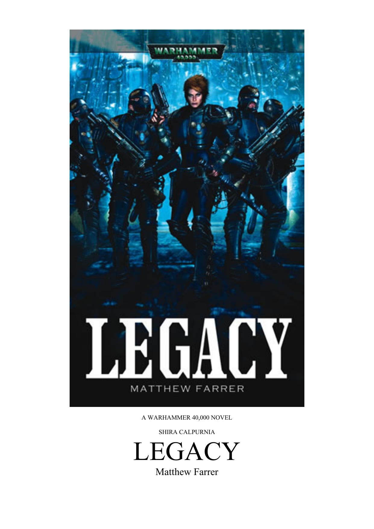Legacy (Warhammer 40,000) by Matthew Farrer