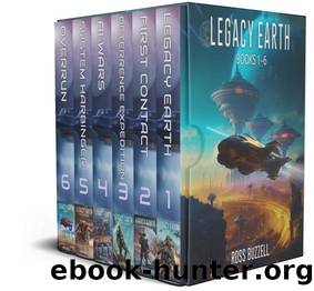 Legacy Earth Universe : A Military Space Opera Series by Ross Buzzell