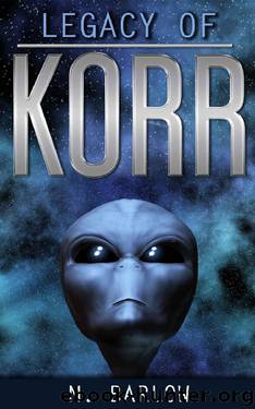 Legacy Of Korr by Barlow M