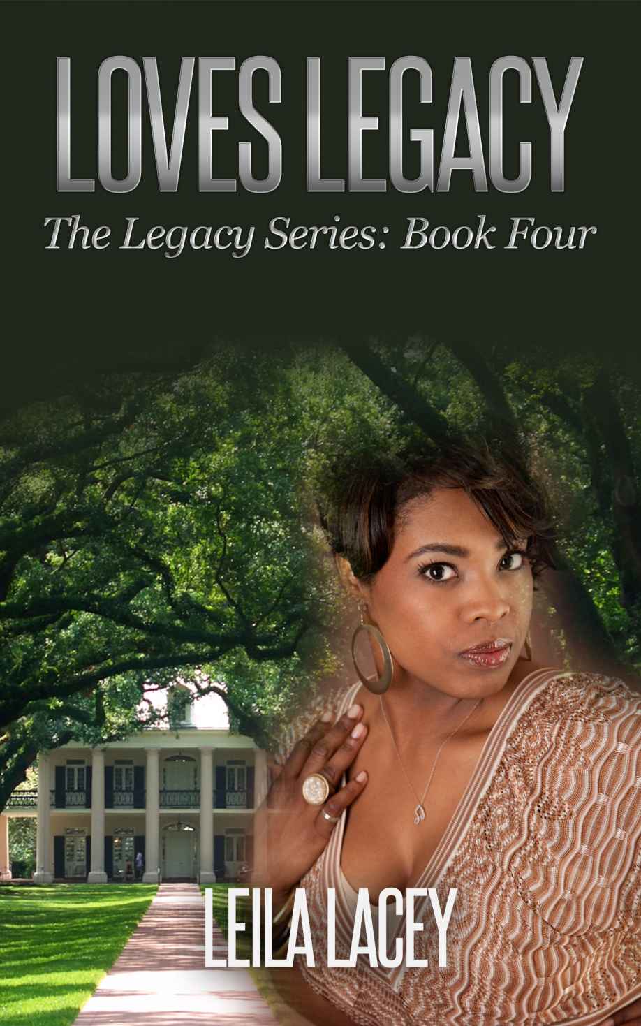 Legacy Series: The Beasley's 4: Loves Legacy: A BBW/IR Romance