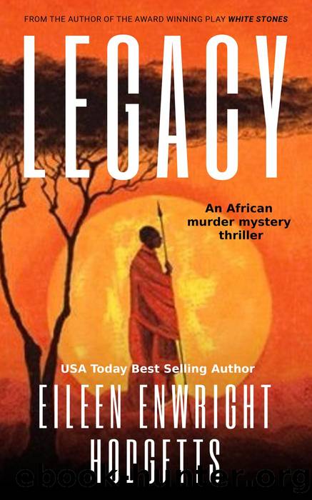 Legacy by Eileen Enwright Hodgetts