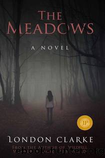 Legacy of Darkness 001: The Meadows by London Clarke