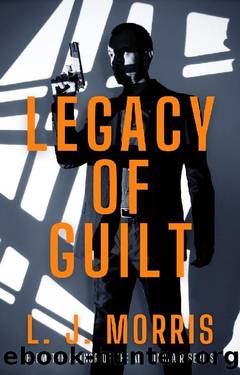 Legacy of Guilt by L. J. Morris
