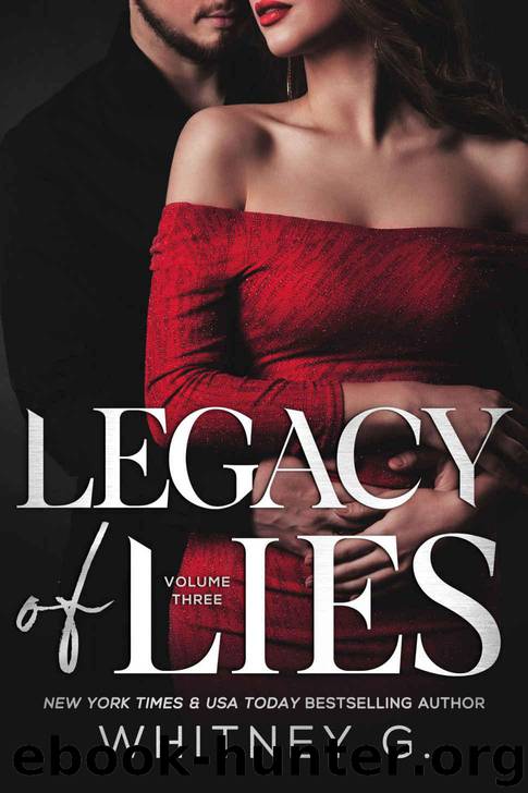 Legacy of Lies (Empire of Lies Book 3) by G. Whitney